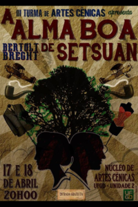 Cartaz do Espetáculo A ALMA BOA DE SETSSUAN   (2012)